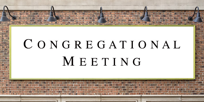 Congregational Meeting
